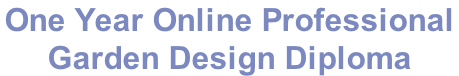 One Year Online Professional  Garden Design Diploma